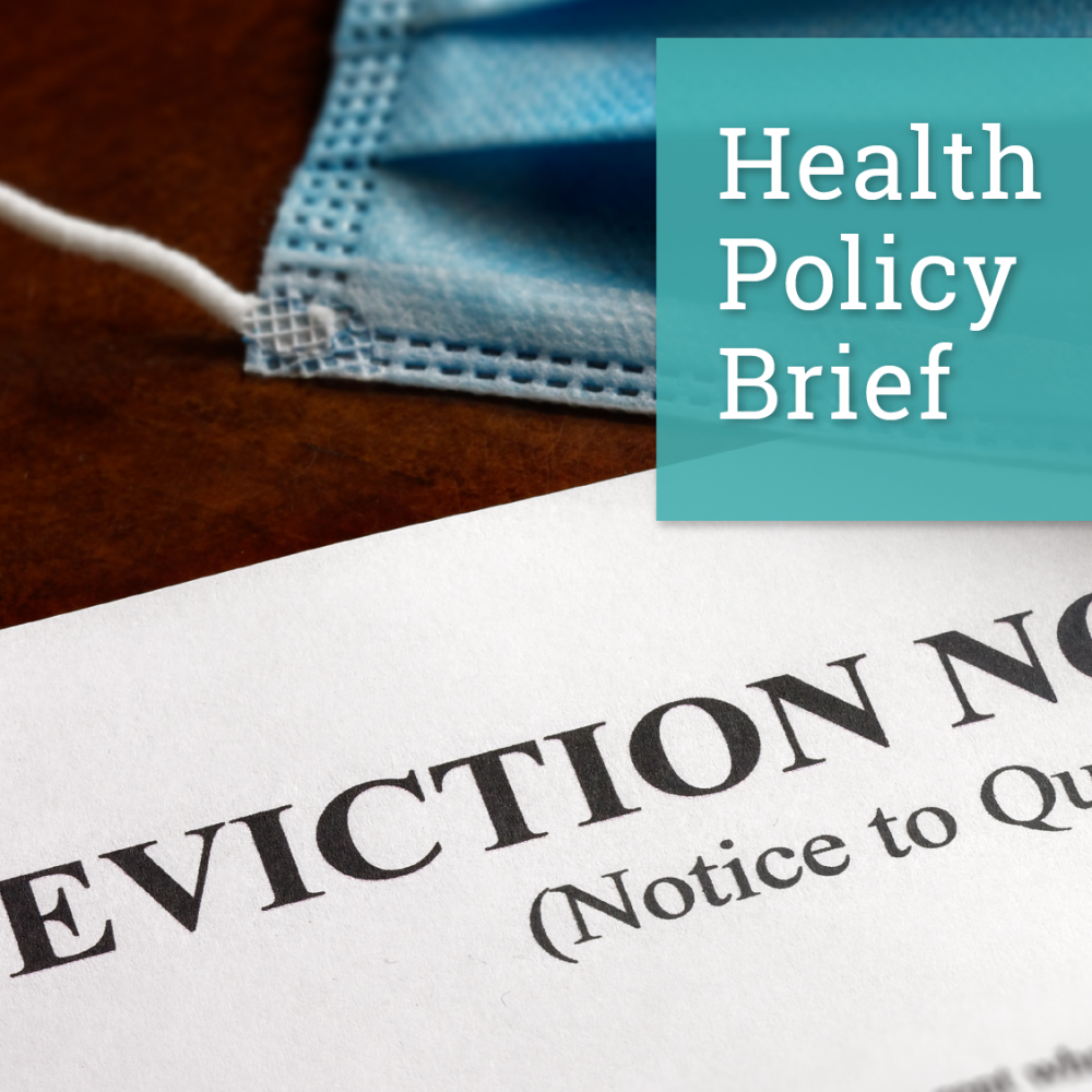 Health Policy Brief: Eviction and Health