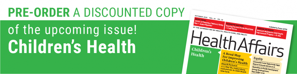 Pre-Order A Discounted Copy of the upcoming issue: Children's Health