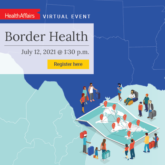Virtual Event: Border Health