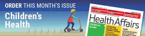 Pre-Order A Discounted Copy of the upcoming issue: Children's Health