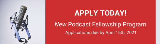 Podcast Fellowship Program