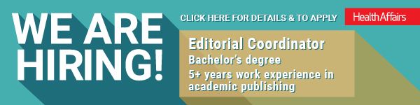 Health Affairs Career Opportunity: Editorial Coordinator
